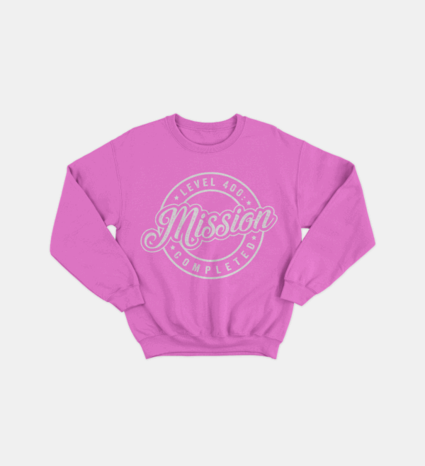 mission_pink_sweatshirt Mission Completed Sweat Shirt
